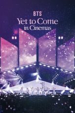 Nonton Film BTS: Yet to Come in Cinemas (2023)