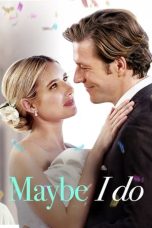 Nonton Film Maybe I Do (2023)