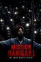 Nonton Film Mission Raniganj (2023)