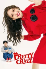 Pretty Crazy (2025)